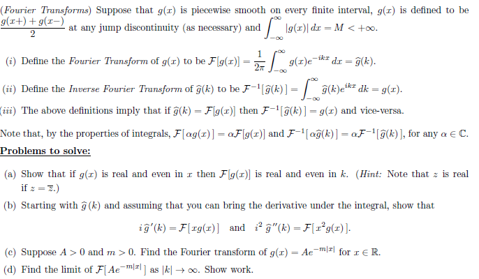 Solved Fourier Transforms Suppose That G Is Piecewise Chegg Com