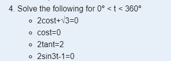 Solved 4. Solve the following for 0° | Chegg.com