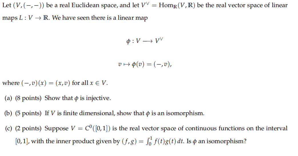 Let V Be A Real Euclidean Space And Let Vv Chegg Com