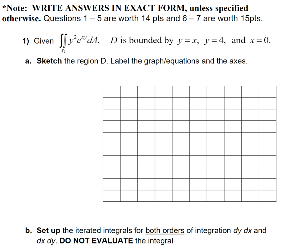 Solved *Note: WRITE ANSWERS IN EXACT FORM, unless specified | Chegg.com