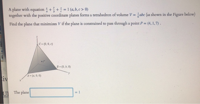 Solved A Plane With Equation + 1 (a,b, C > 0) Together With | Chegg.com