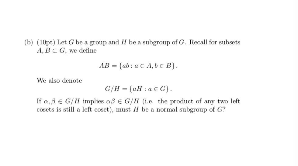 Solved B 10pt Let G Be A Group And H Be A Subgroup Of Chegg Com