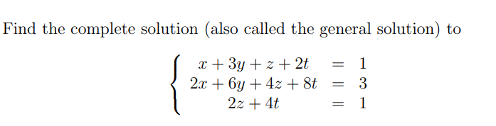 Solved Find the complete solution (also called the general | Chegg.com