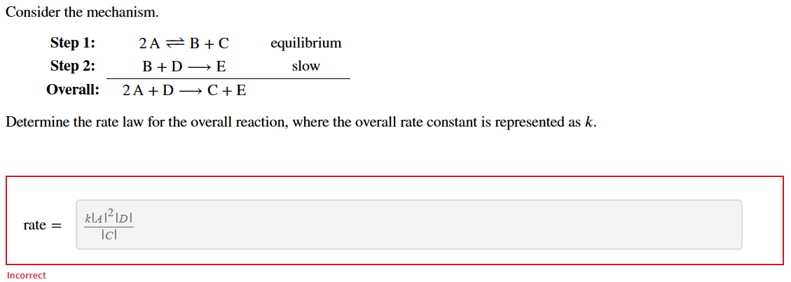 Solved Consider the mechanism. \begin{tabular}{ccc} Step 1: | Chegg.com