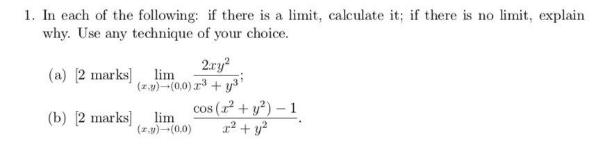 Solved 1. In each of the following: if there is a limit, | Chegg.com
