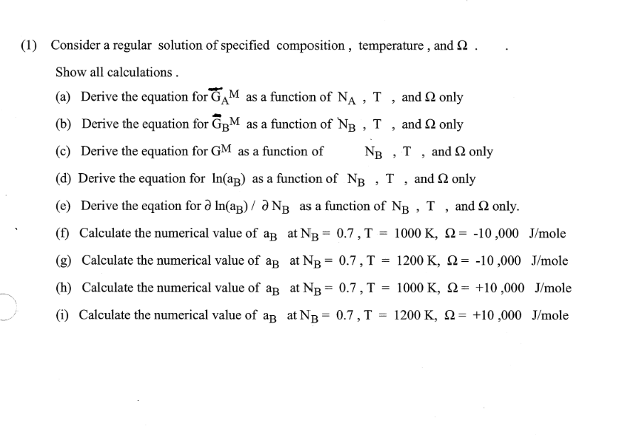 Solved (1) Consider a regular solution of specified | Chegg.com