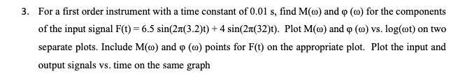 Solved 3. For a first order instrument with a time constant | Chegg.com