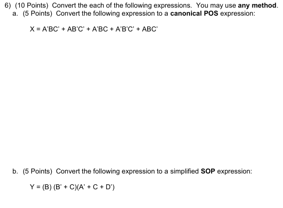 Solved 6) (10 Points) Convert The Each Of The Following | Chegg.com