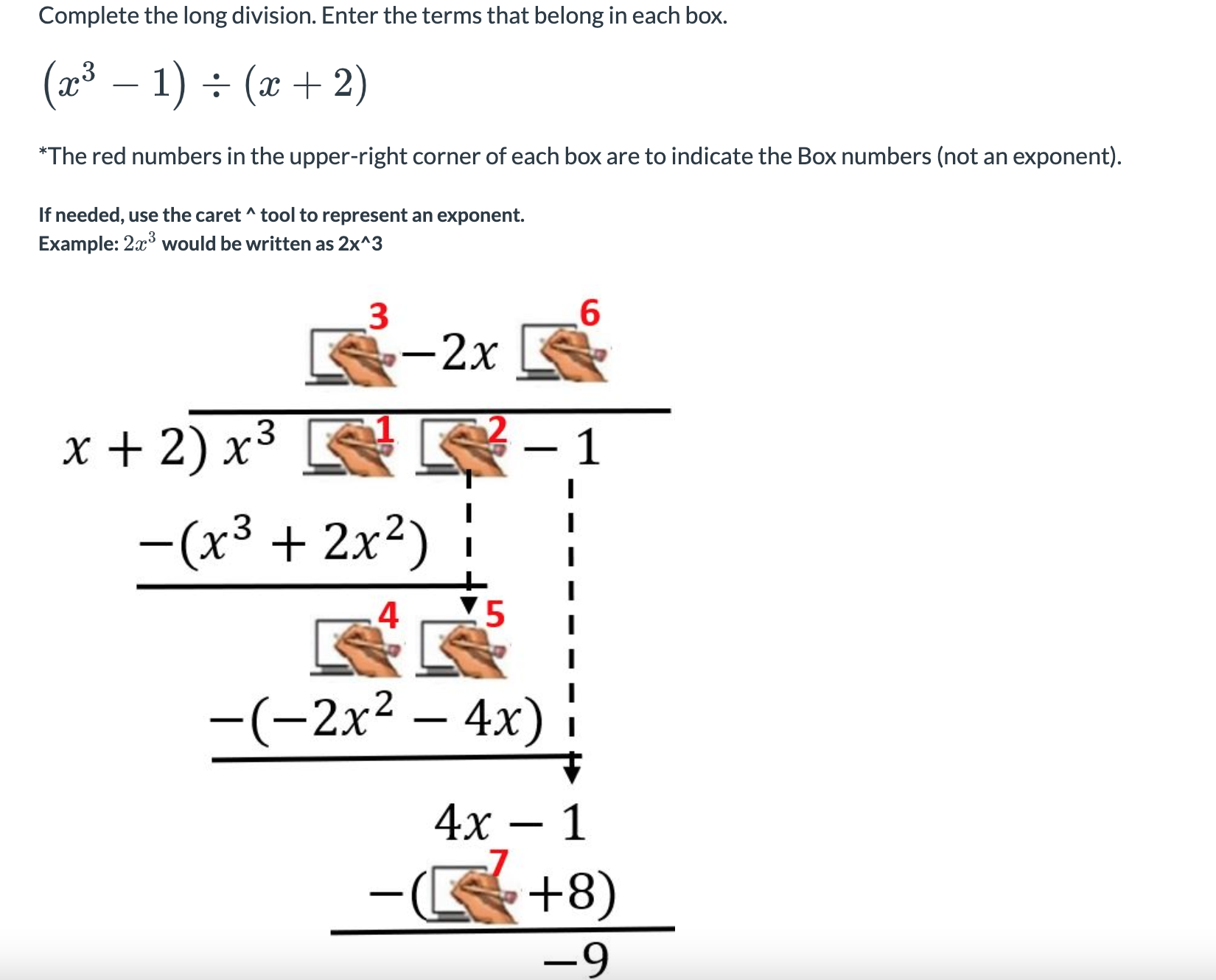 solved-complete-the-long-division-enter-the-terms-that-chegg