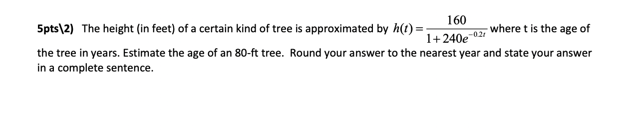 Solved 5pts 2) The height (in feet) of a certain kind of | Chegg.com