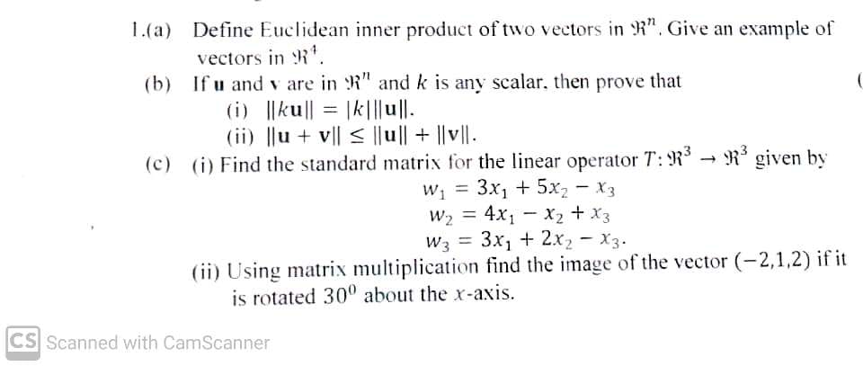 Solved 1.(a) ﻿Define Euclidean inner product of two vectors | Chegg.com