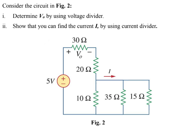 Solved Consider the circuit in Fig. 2: Determine V, by using | Chegg.com