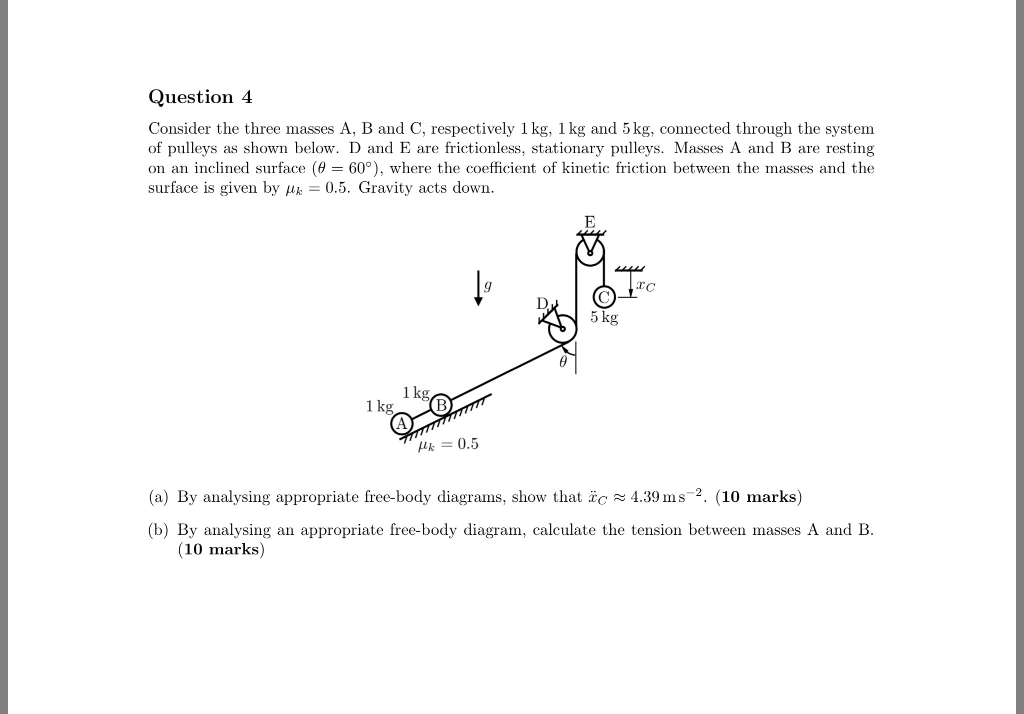 Solved Question 4 Consider The Three Masses A, B And C, | Chegg.com