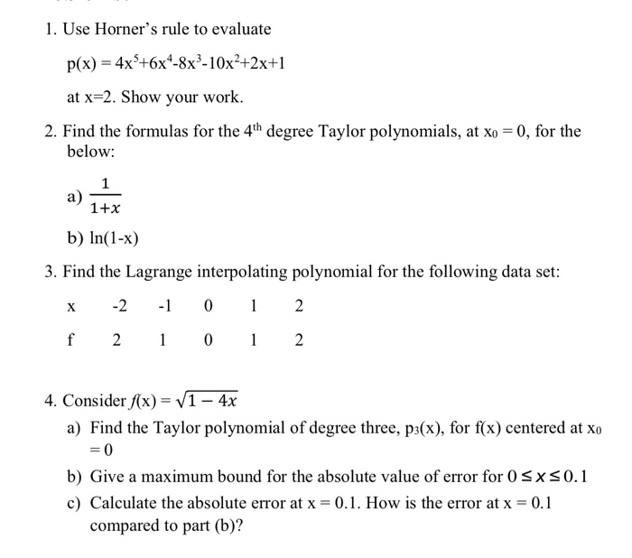 Solved 1. Use Horner's rule to evaluate p(x) = | Chegg.com