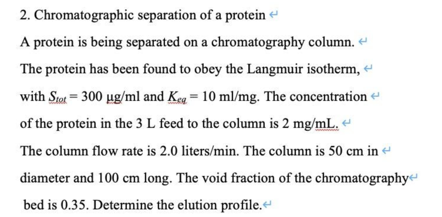 Solved 2. Chromatographic separation of a protein A protein
