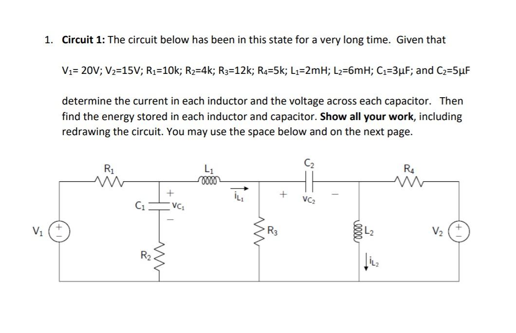 Solved 1. Circuit 1: The circuit below has been in this | Chegg.com