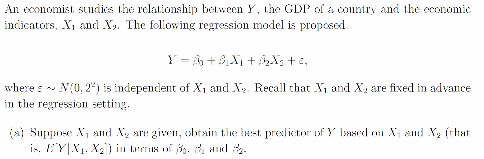 Solved 2 An economist studies the relationship between Y, | Chegg.com