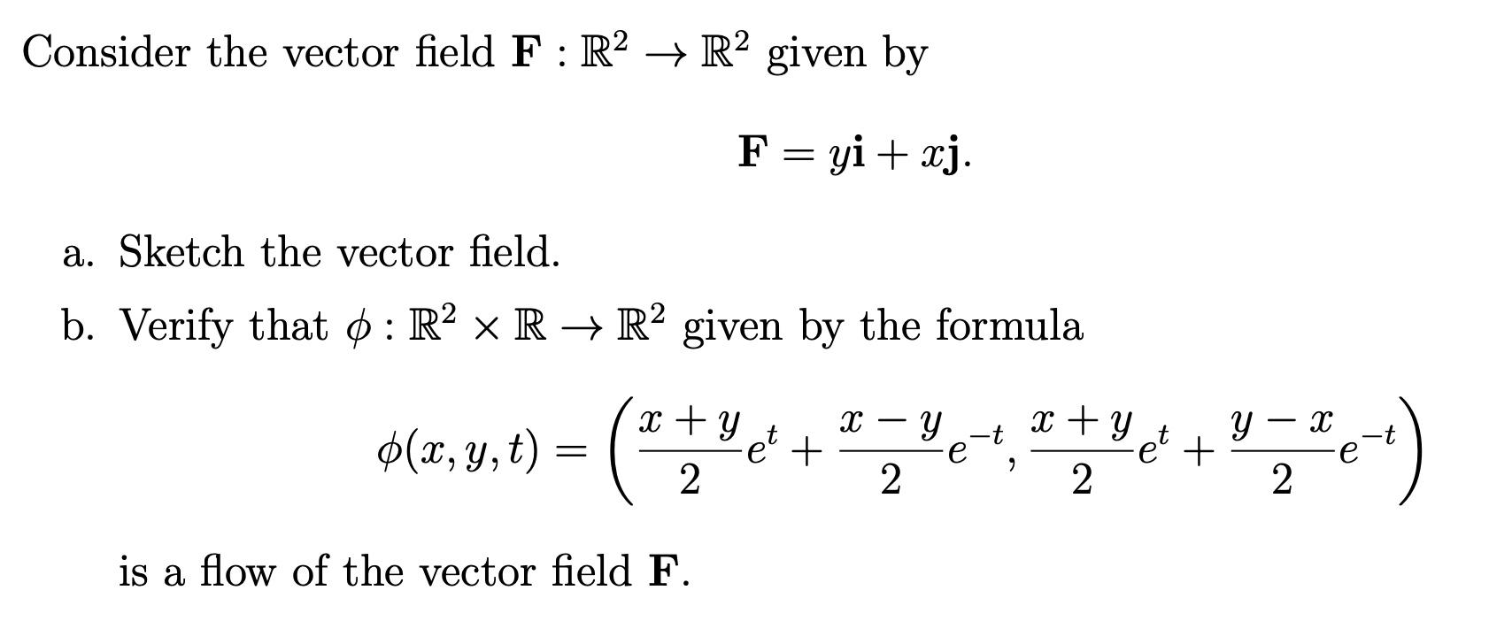 Solved Consider The Vector Field F R2→r2 Given By F Yi Xj A