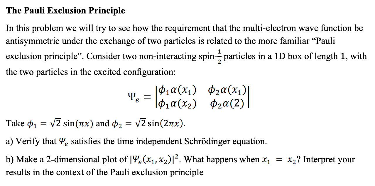 Solved The Pauli Exclusion Principle In This Problem We Will Chegg Com