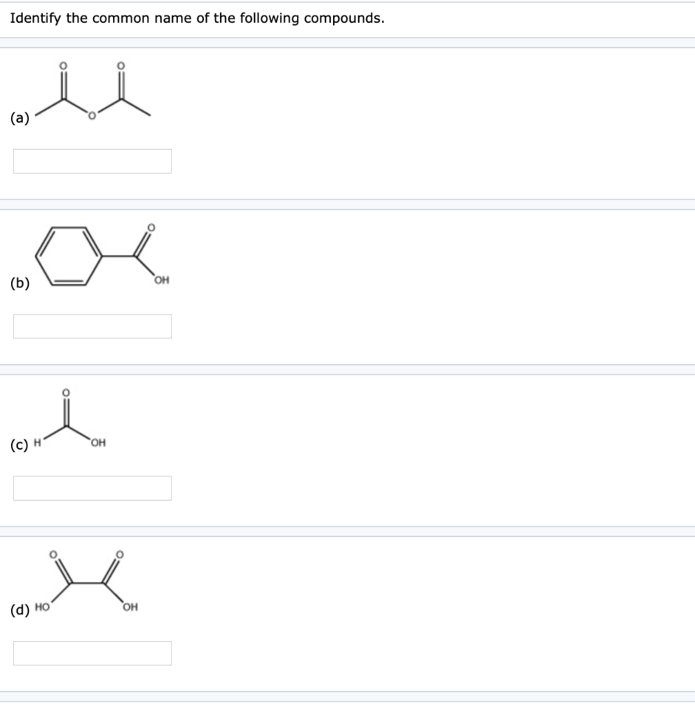 solved-identify-the-common-name-of-the-following-compounds-chegg