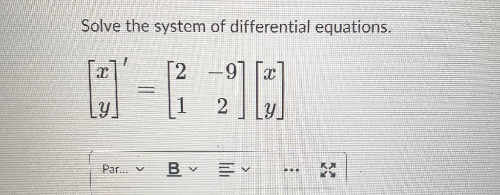 Solved Solve the system of differential equations. | Chegg.com