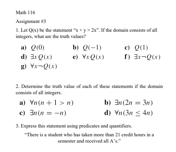 Solved Math 116 Assignment 3 1 Let Q X Be The Statement Chegg Com