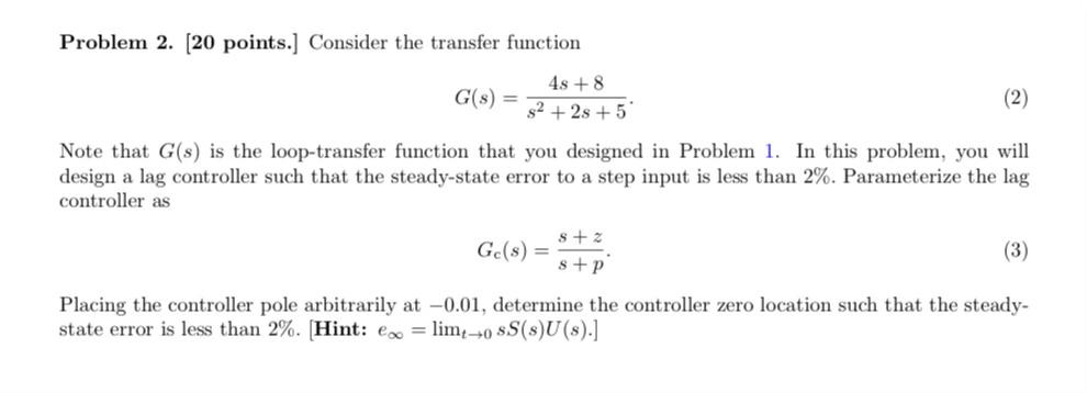 Solved Problem 2. (20 points. Consider the transfer function | Chegg.com