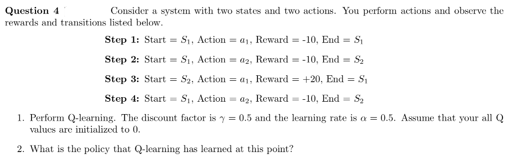 Solved Question 4 Consider a system with two states and two | Chegg.com