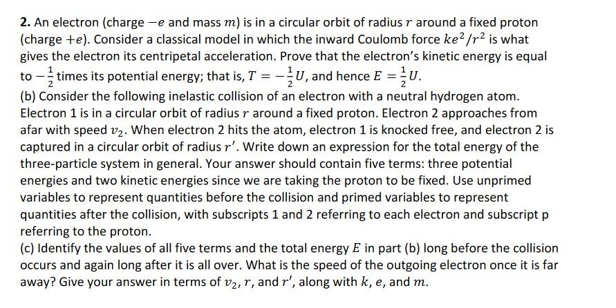Solved 2. An electron (charge −e and mass m ) is in a | Chegg.com