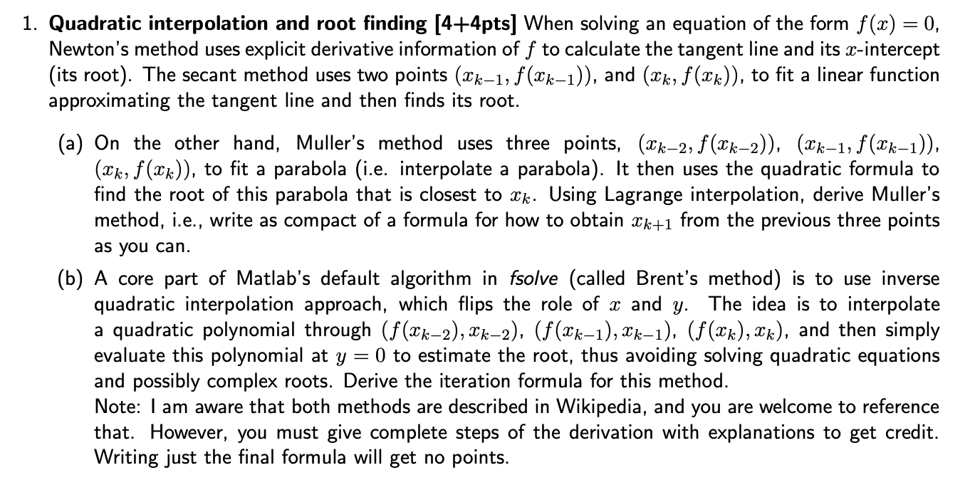 1. Quadratic interpolation and root finding [4+4pts]