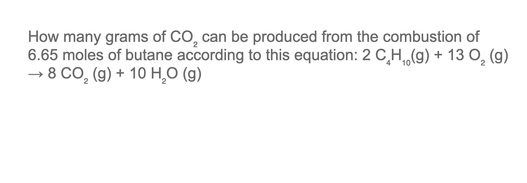 Solved How many grams of CO, can be produced from the | Chegg.com