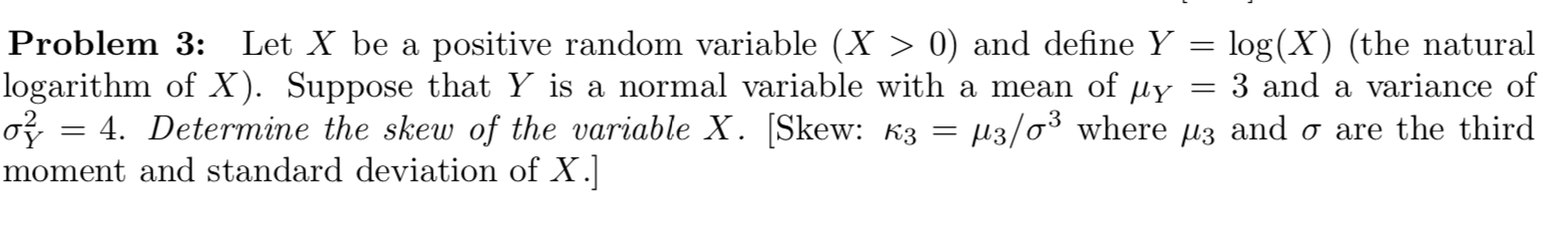 Solved Problem 3: Let X be a positive random variable (X > | Chegg.com