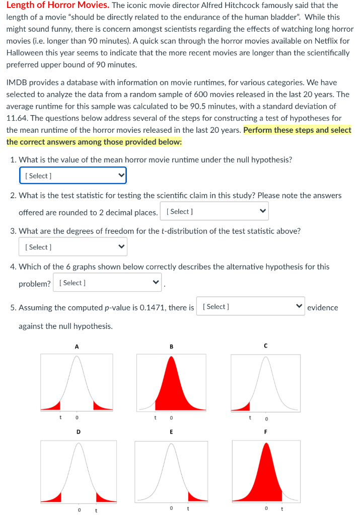 Solved Length of Horror Movies. The iconic movie director