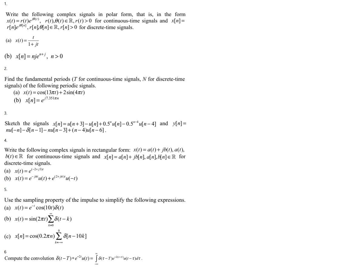 Solved 1. Write the following complex signals in polar form, | Chegg.com