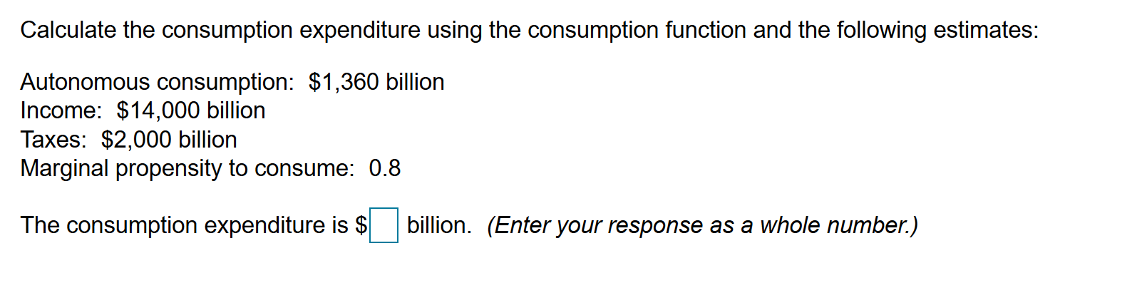 solved-calculate-the-consumption-expenditure-using-the-chegg