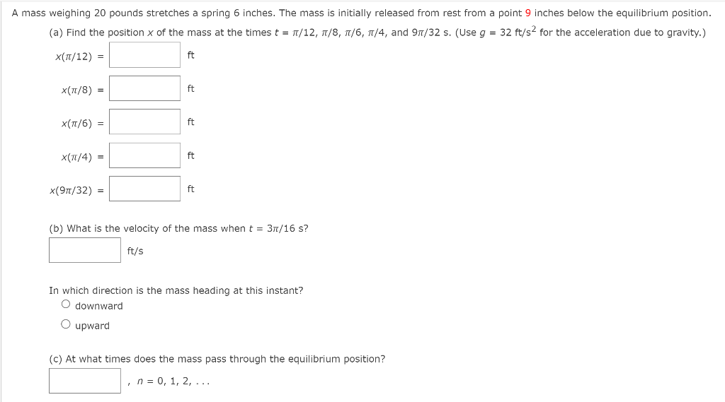 Solved A Mass Weighing 20 Pounds Stretches A Spring 6 | Chegg.com