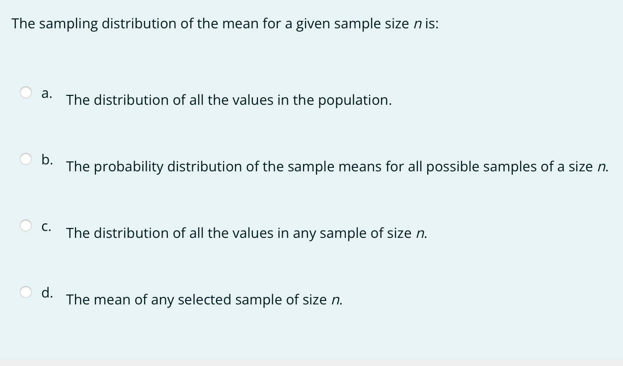 Solved The sampling distribution of the mean for a given | Chegg.com