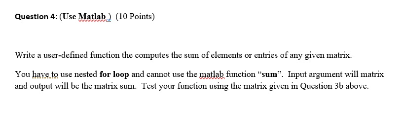 Solved Question 3: (Use any program - Matlab or Excel or | Chegg.com
