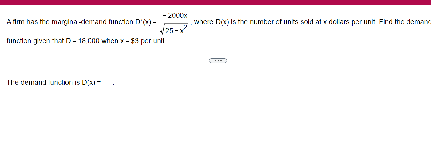 Solved A firm has the marginal-demand function | Chegg.com