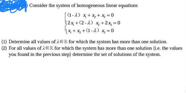 Solved Consider the system of homogeneous linear equations | Chegg.com