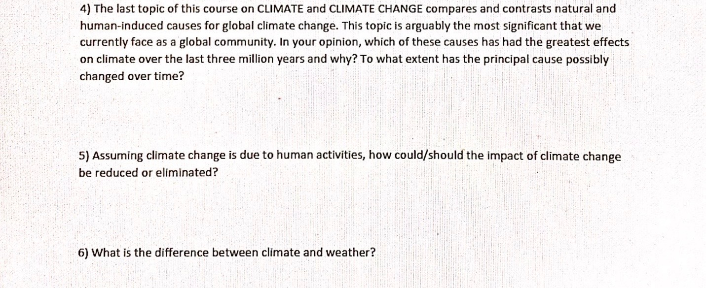 Solved 4) The last topic of this course on CLIMATE and | Chegg.com