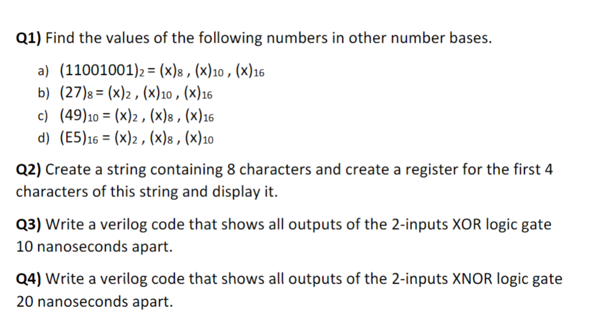 Solved Q1) Find the values of the following numbers in other | Chegg.com