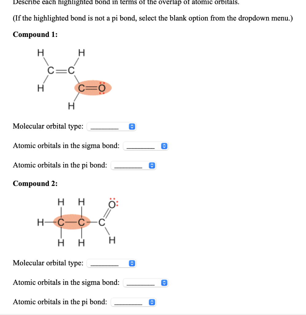 Solved Describe each highlighted bond in terms of the | Chegg.com
