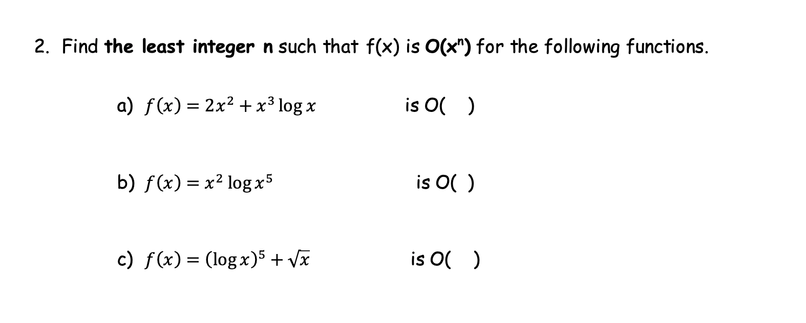 Solved 2 Find The Least Integer N Such That F X Is O X Chegg Com
