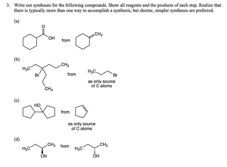 3. Write Out Syntheses For The Following Compounds. 