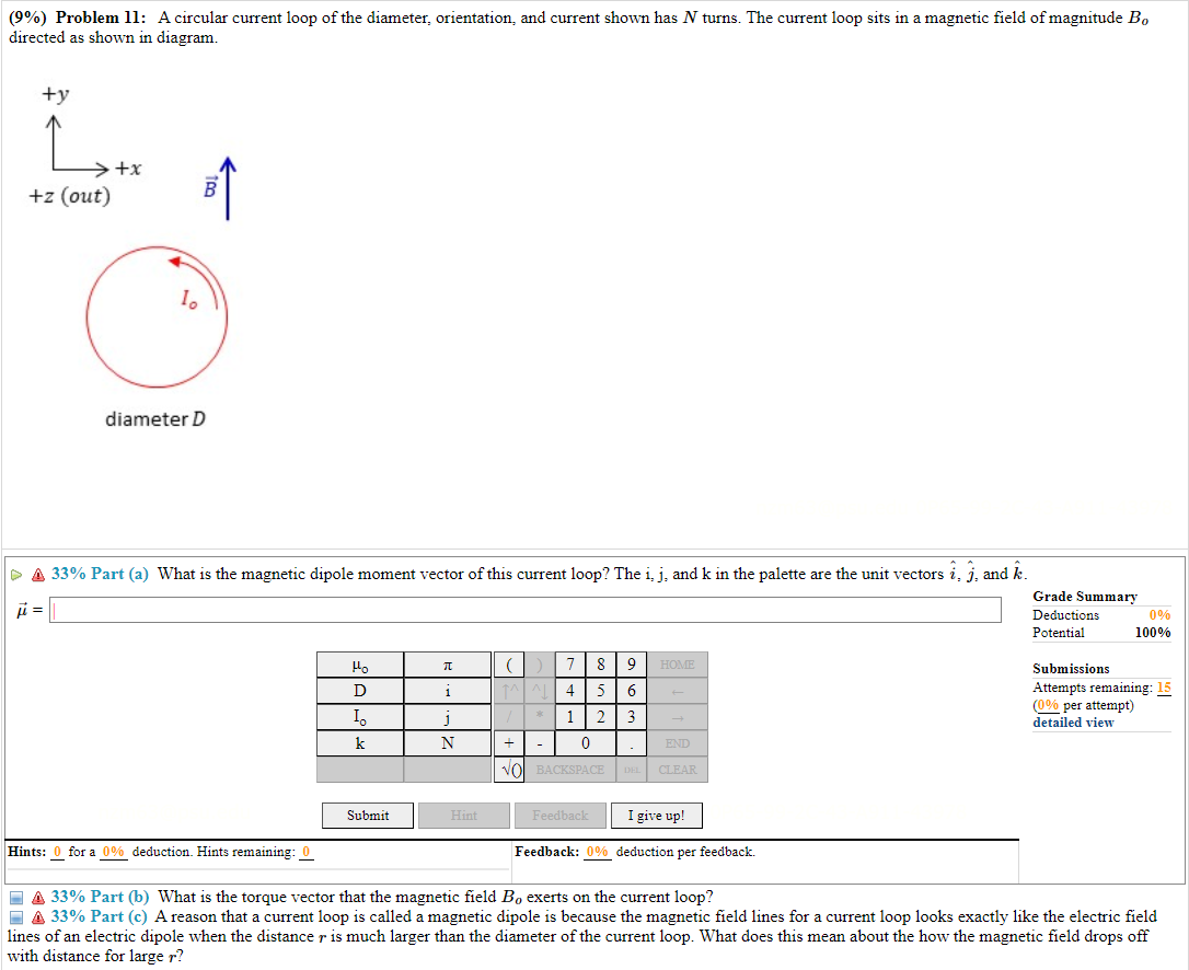 Solved ( 9% ) Problem 11: A circular current loop of the | Chegg.com