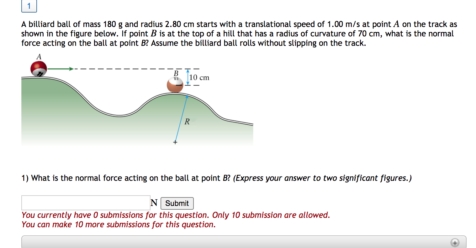 Solved 1 A billiard ball of mass 180 g and radius 2.80 cm
