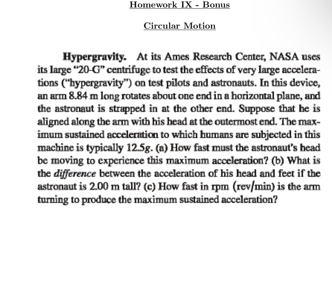Solved Hypergravity. At its Ames Research Center, NASA | Chegg.com