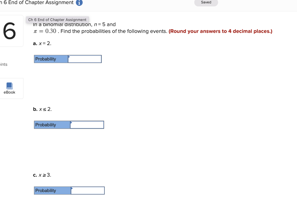 Solved Ch 6 End Of Chapter Assignment In A Bınomıal | Chegg.com