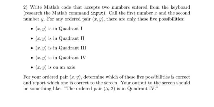Solved 2) Write Matlab code that accepts two numbers entered | Chegg.com